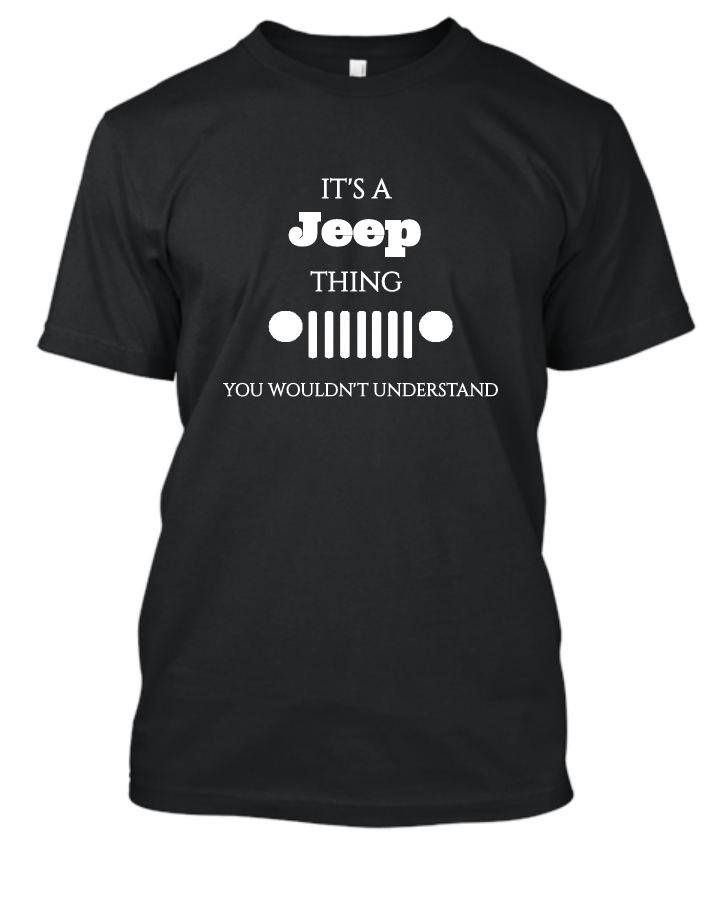 It's a Jeep Thing Round Neck Tshirt