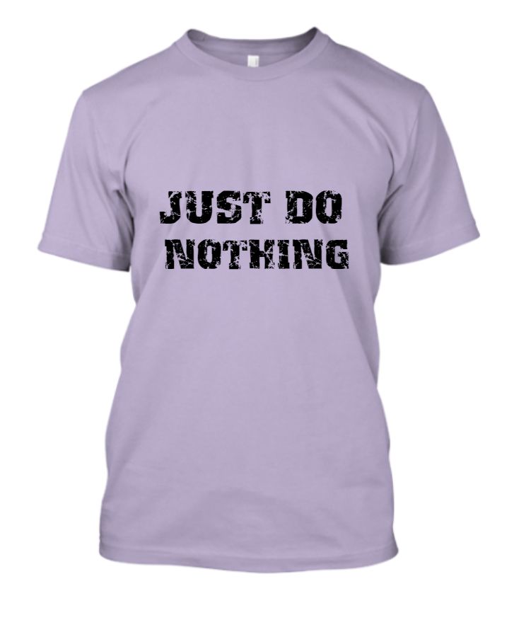 JUST DO NOTHING - Front