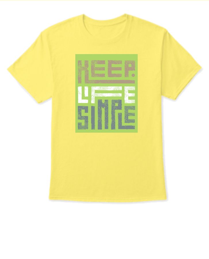 Keep life simple - Front