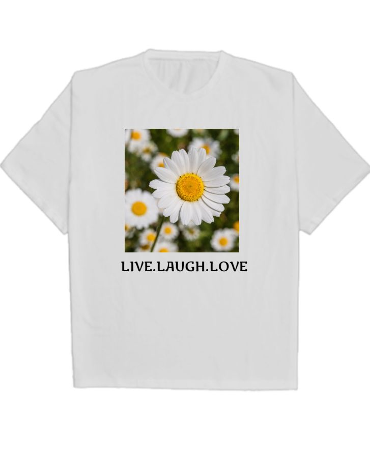 LIVE LAUGH LOVE TSHIRT  - Front