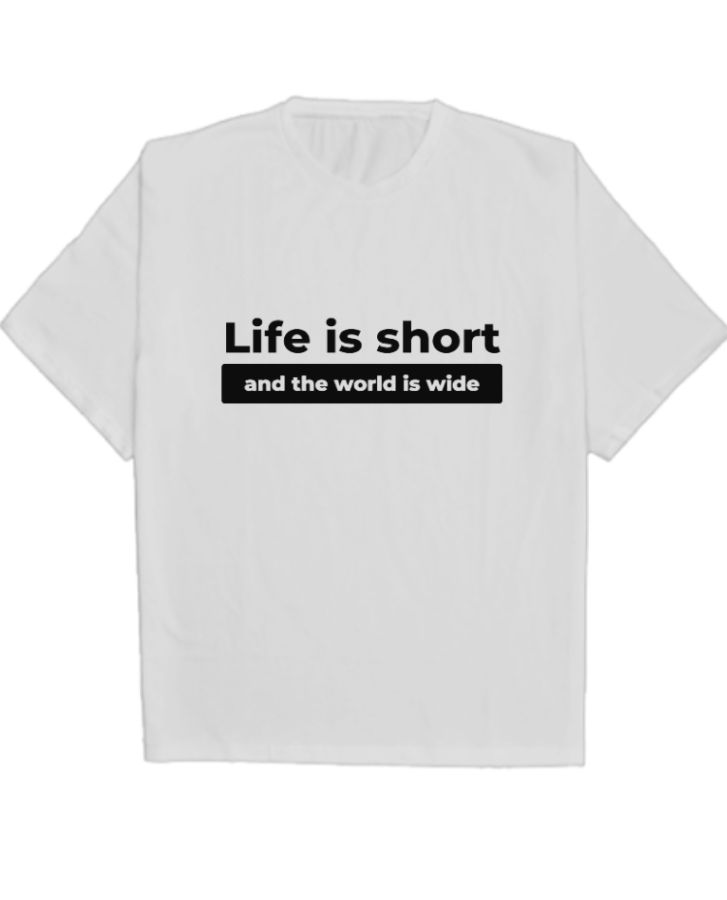 Life is Short, World is Wide: Oversized Tee Edition | Tamion_TRB - Front