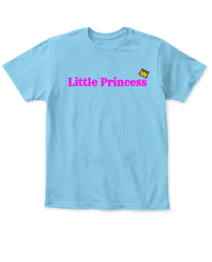 Little Princess | Half Sleeve Little Girl T-Shirt | #CutiePie - Front