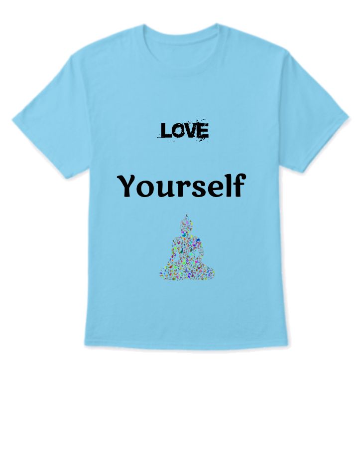 Love yourself buddha | hald sleeve t-shirt - Front