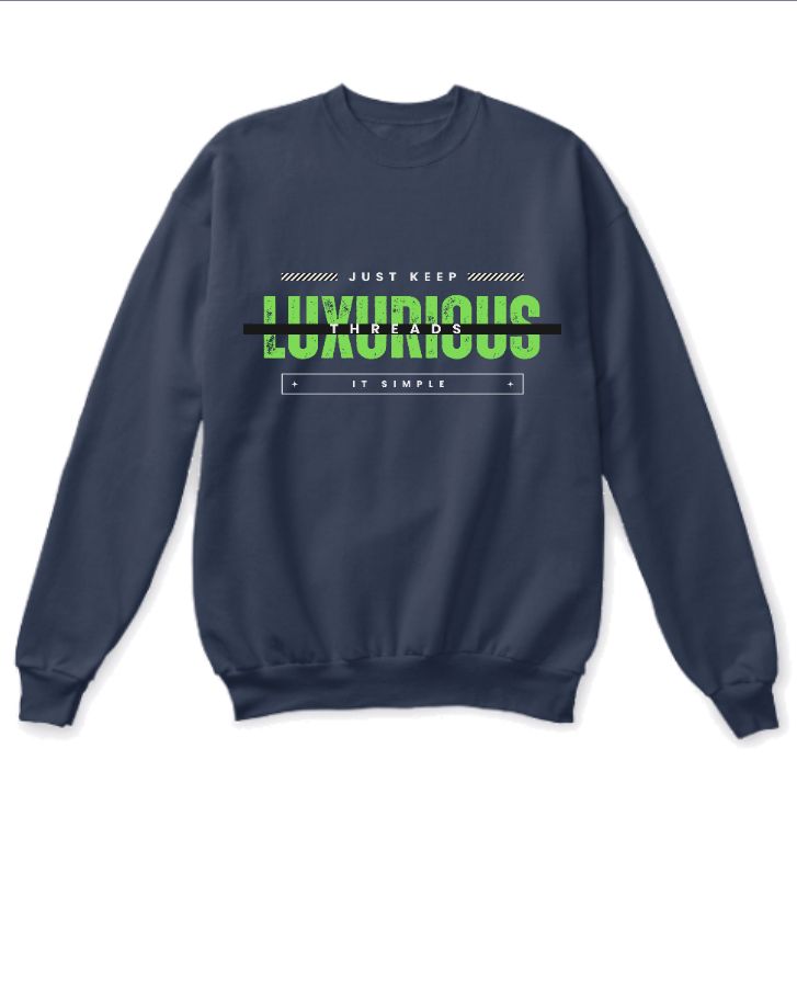 Luxurious Threads SweatShirt - Front
