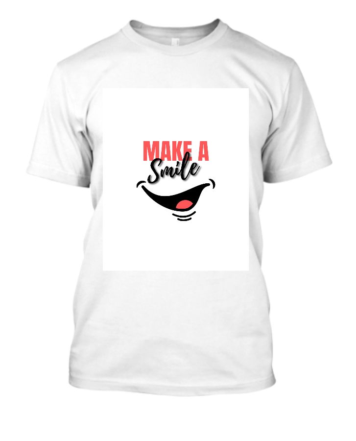 MAKE A SMILE T-SHART - Front
