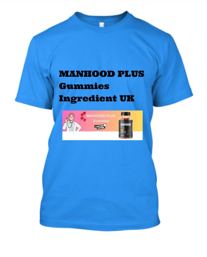 MANHOOD PLUS Gummies Ingredient UK - Front