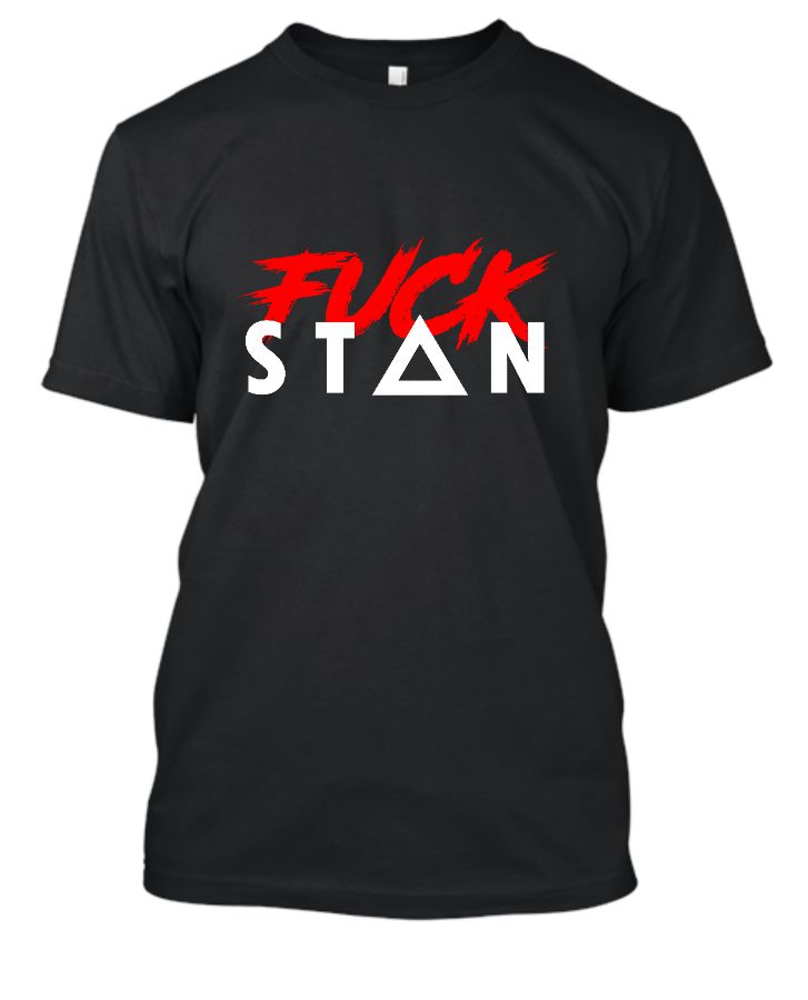 MC Stan Fuck Stan T shirt black - Front