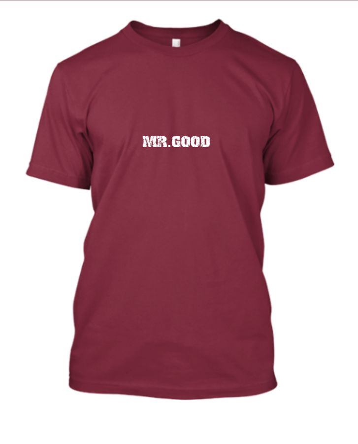 MR. GOOD T - Shirt - Front