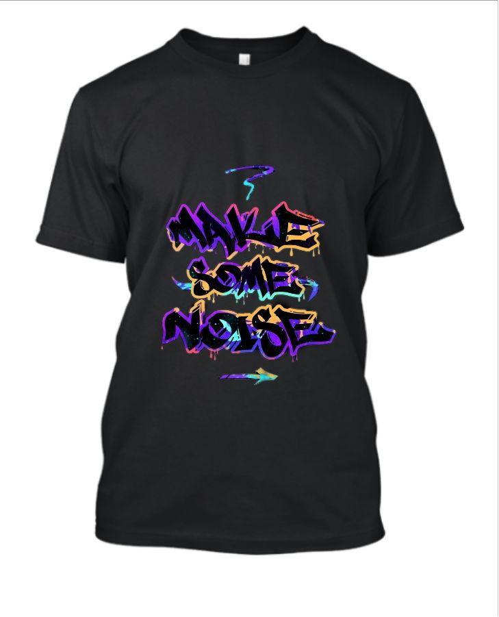 Make Some Noise | Printed Half T-Shirt - Front