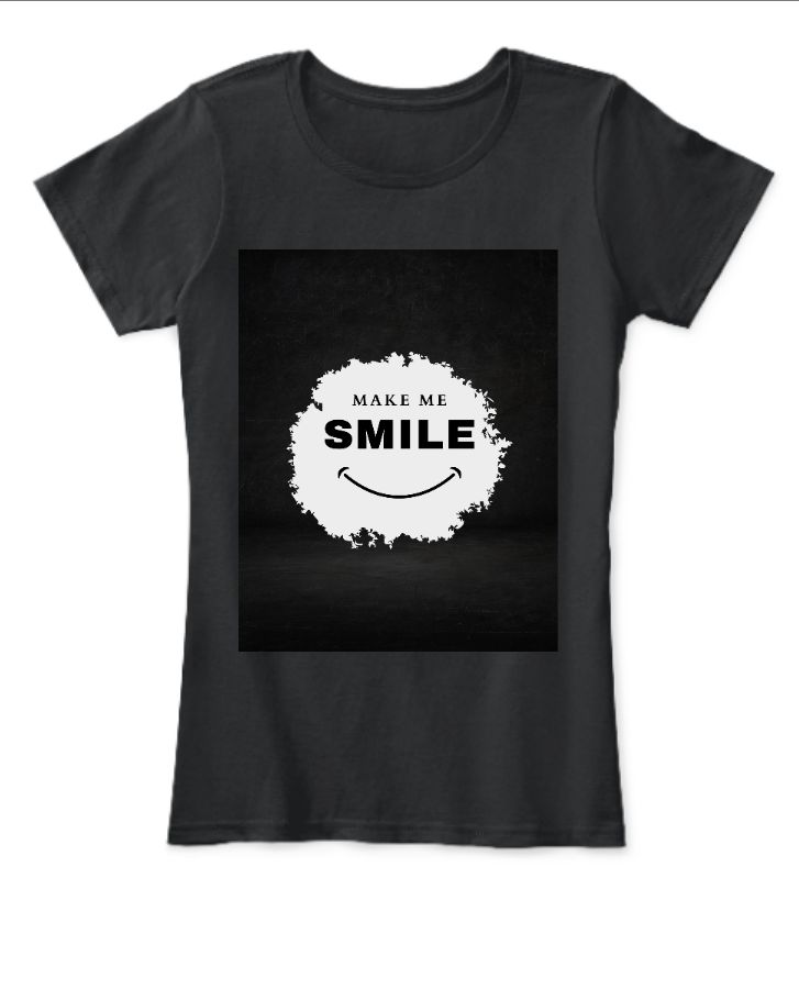 Make me smile T-shirt  - Front