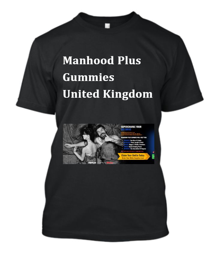 Manhood Plus Gummies United Kingdom Does It Work? What They Won't Say! Know This Before Buy! - Front