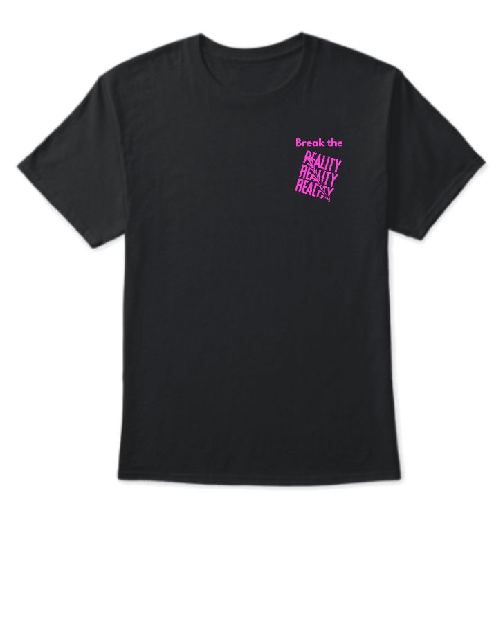 Matrix Break the reality Tshirt (Front and Back) - Front