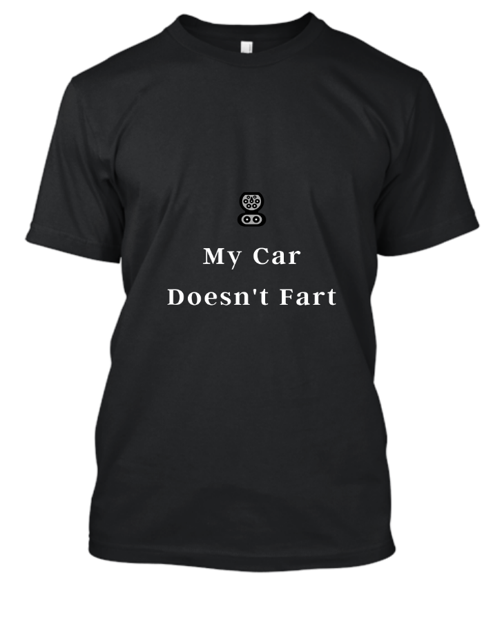 Men's My car doesn't fart T - Front