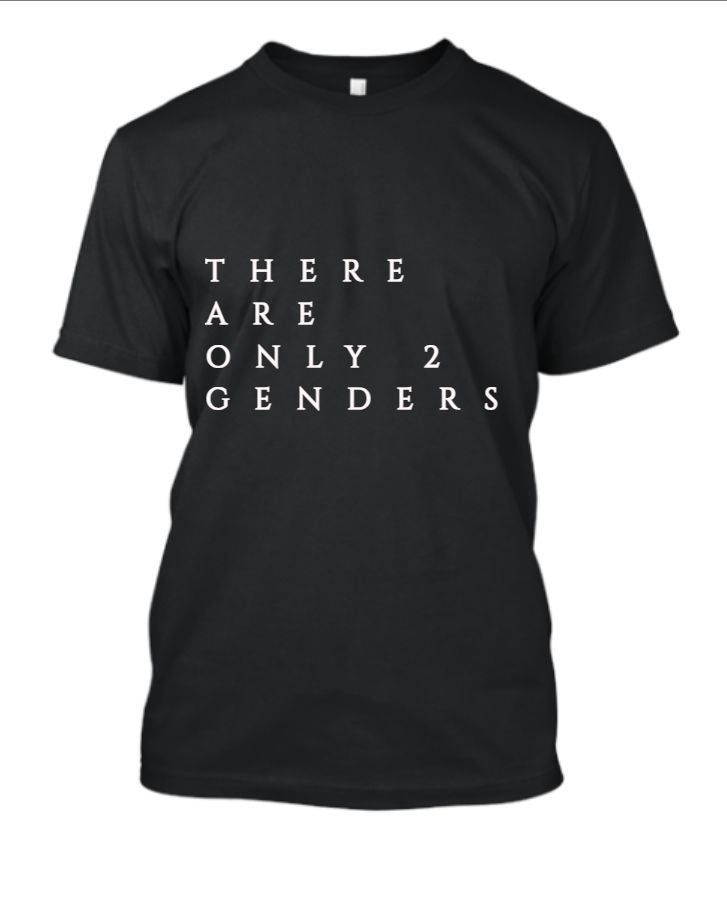 Men's There are only 2 Genders T-Shirt Conservative Tee Shirt - Front