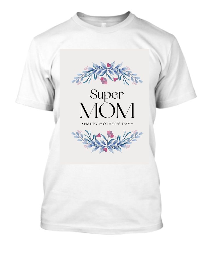 Mothers Day Tshirt for mom - Front