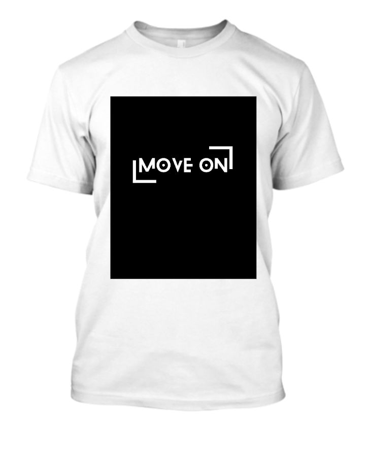 Move On T-Shirt - Front