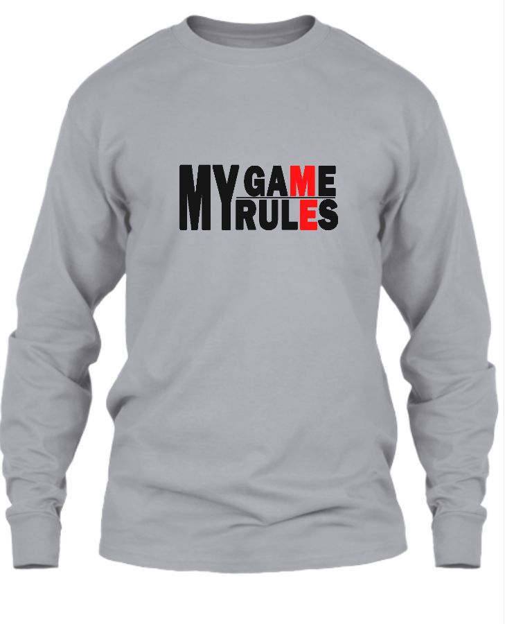 My Game My Rules Full Sleeve Tee - Front