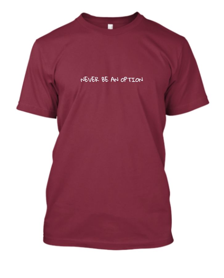 NEVER BE AN OPTION - Front