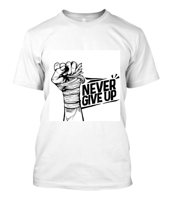 NEVER GIVE UP || GYM MOTIVATION DESIGN FOR BOTH MEN AND WOMAN || || - Front