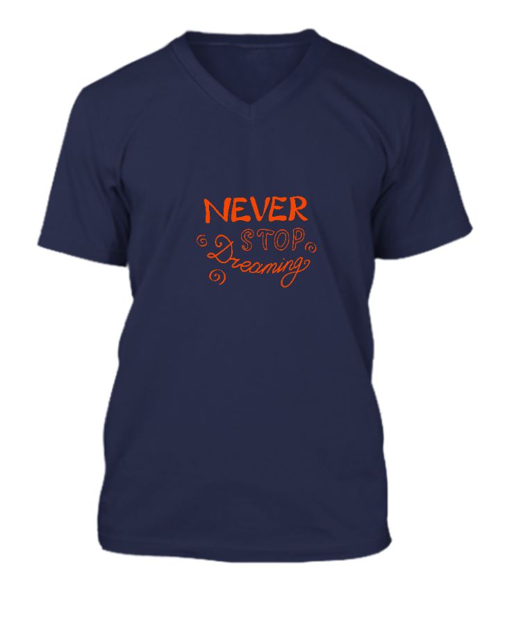 NEVER STOP DREAMING TEES - Front