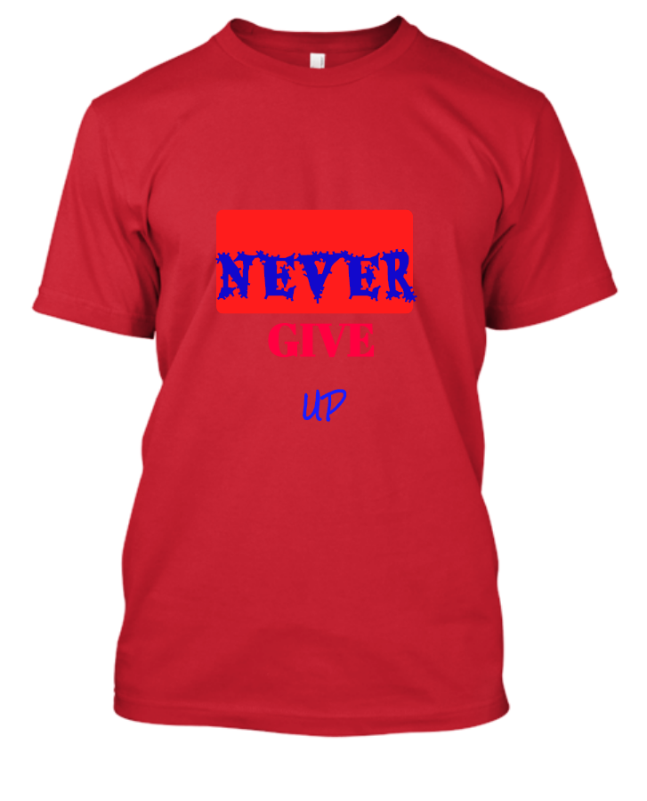 NEVER GIVE UP - Front