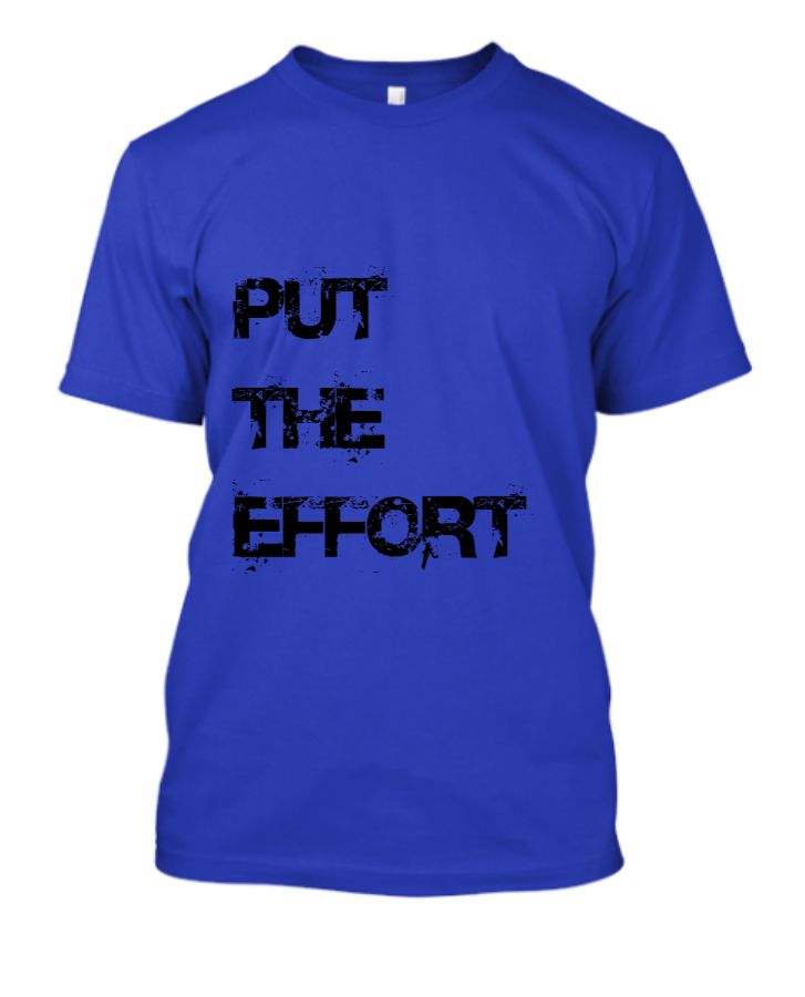 PUT THE EFFORT GYM TEE - Front
