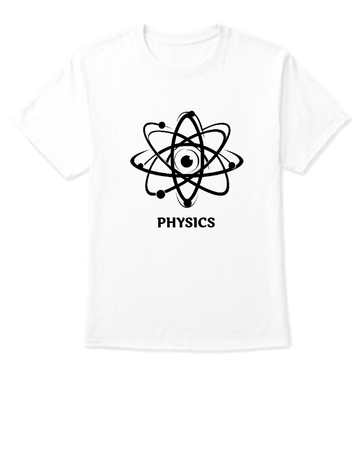 Physics T-Shirt Printing - Front