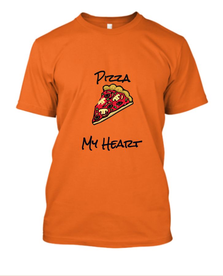 Pizza My Heart T-Shirt: Wear Your Love for Pizza - Front