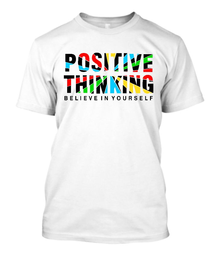 Positive Thinking | Unisex Half Sleeve T-shirt - Front
