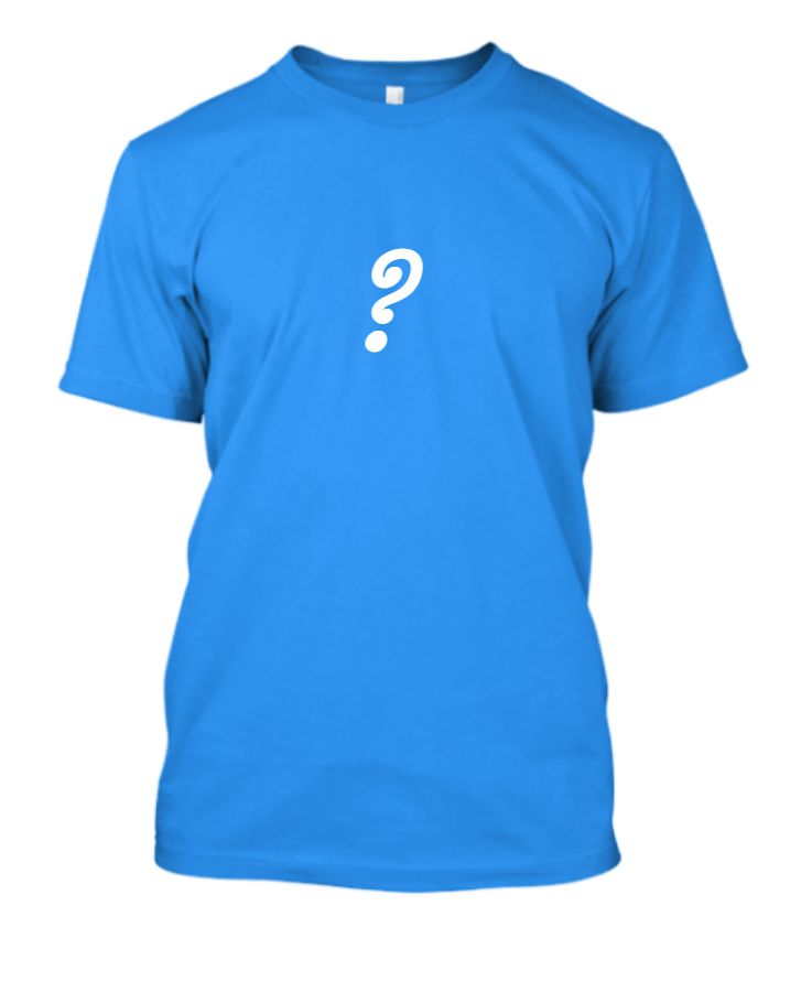Question Mark T-Shirts - Front