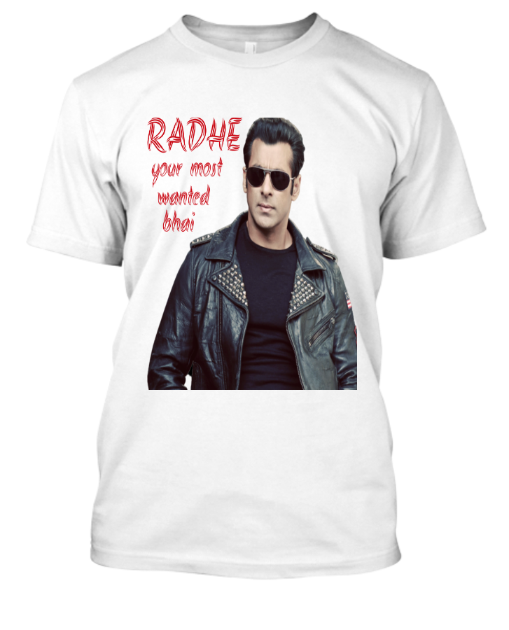 Radhe  your  most wanted bhai T shirt  - Front