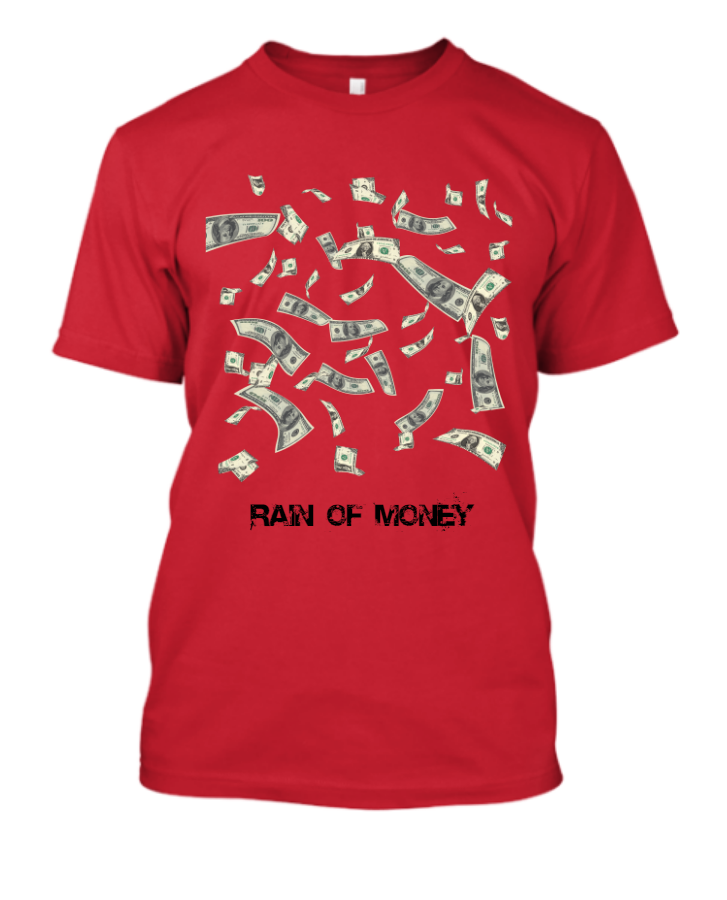 Rain Of Money Tee NSM Styles - Front