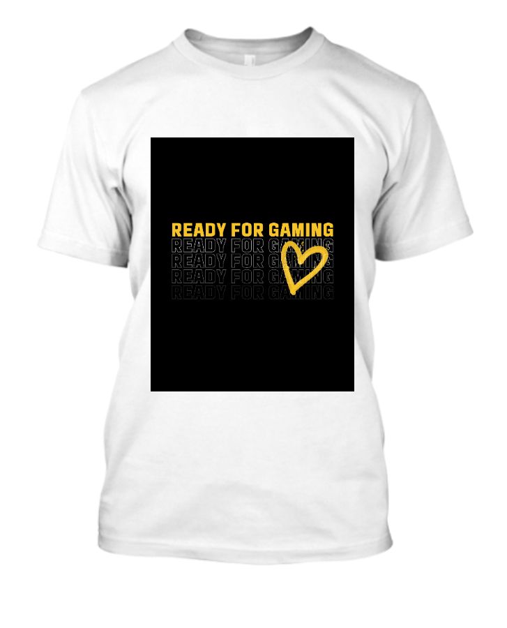 Ready For Gaming T shirt - Front
