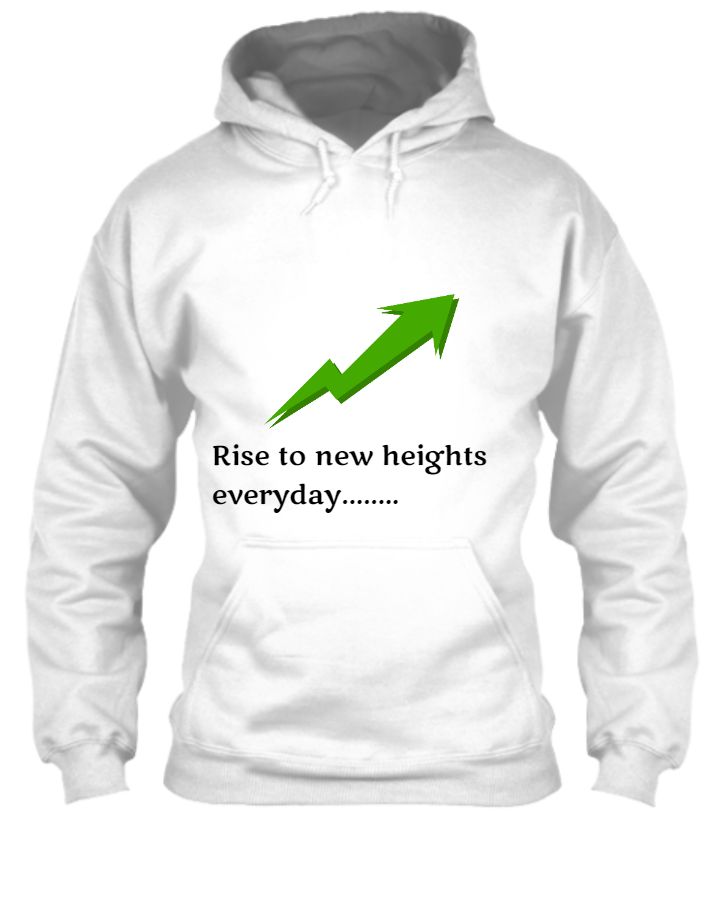 Rise to new heights Everyday  - Front