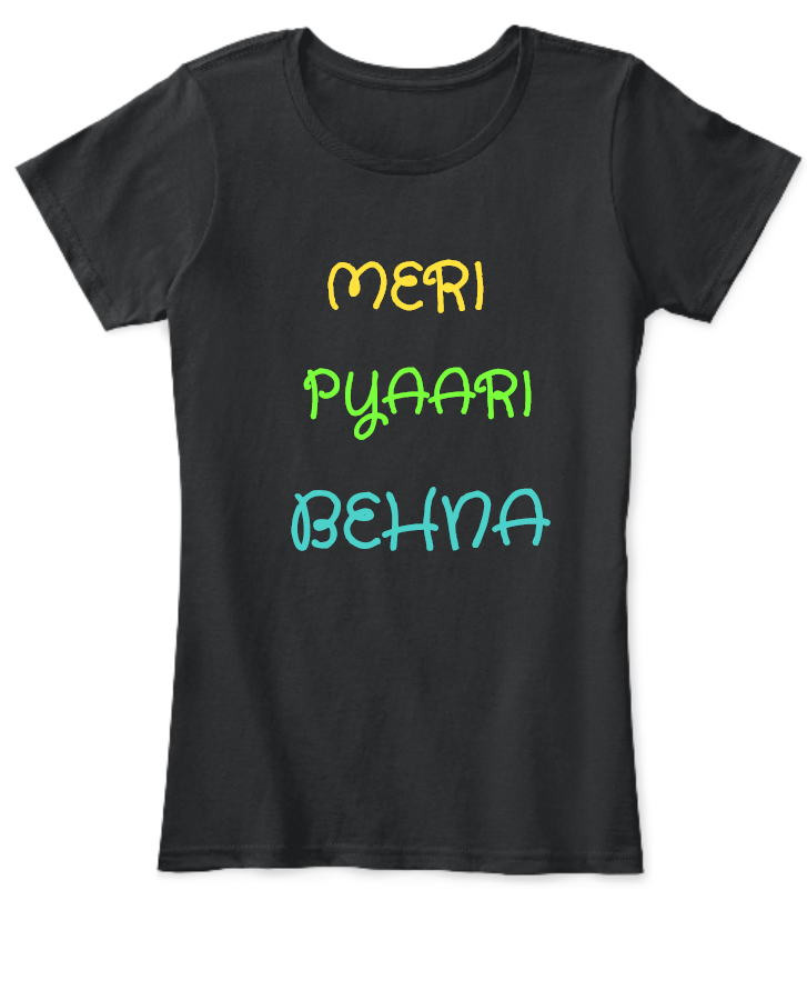 MERI-PYAARI-BEHNA-GIRLS-TEES - Front