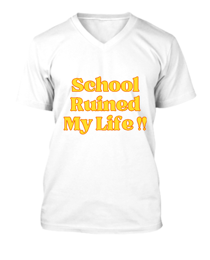 School Ruined My Life - Front