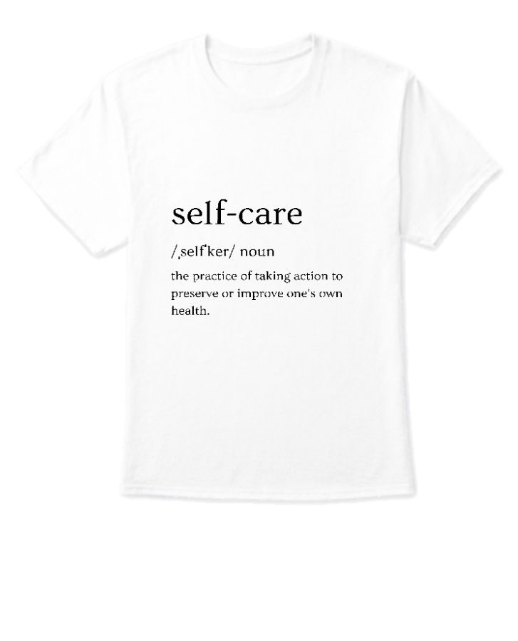 Self care Tshirt - Front