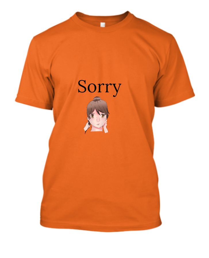 Sorry half saleeve t-shirt - Front
