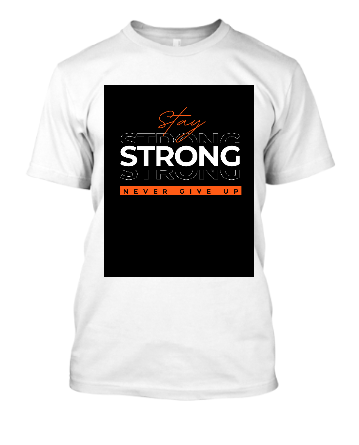 Stay Strong White Design - MSP Pvt. - Front