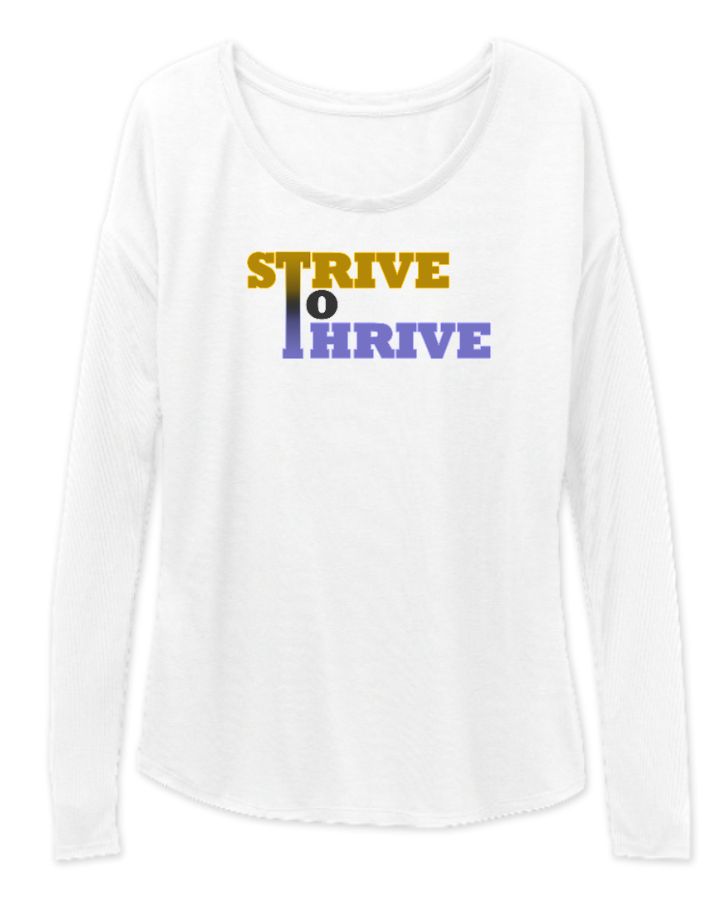 Strive To Thrive | Womenz Full Sleeve T-Shirt - Front