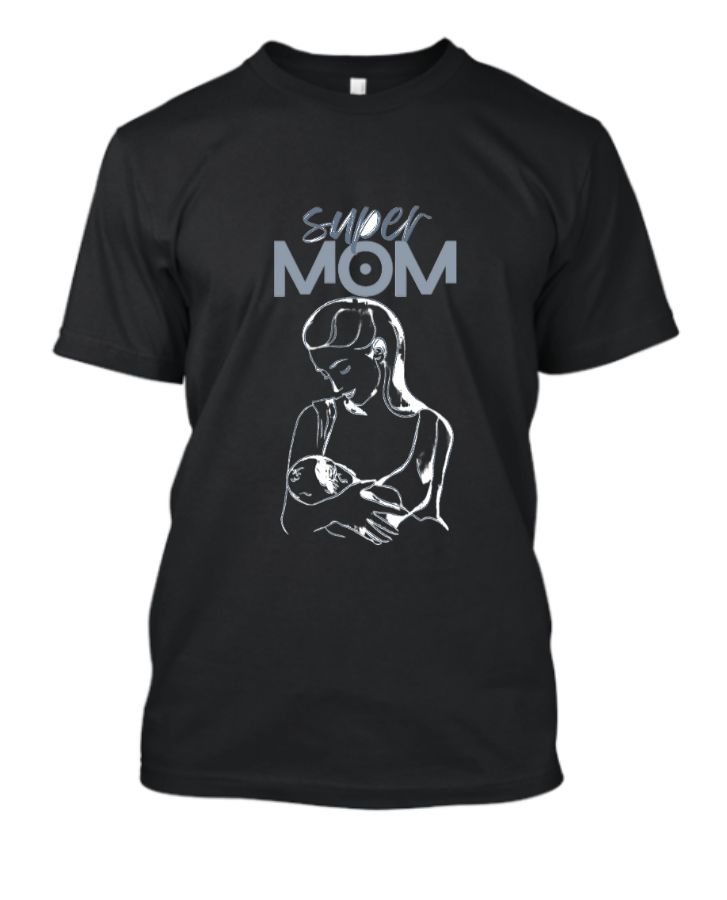 Super Mom Tshirts - Front