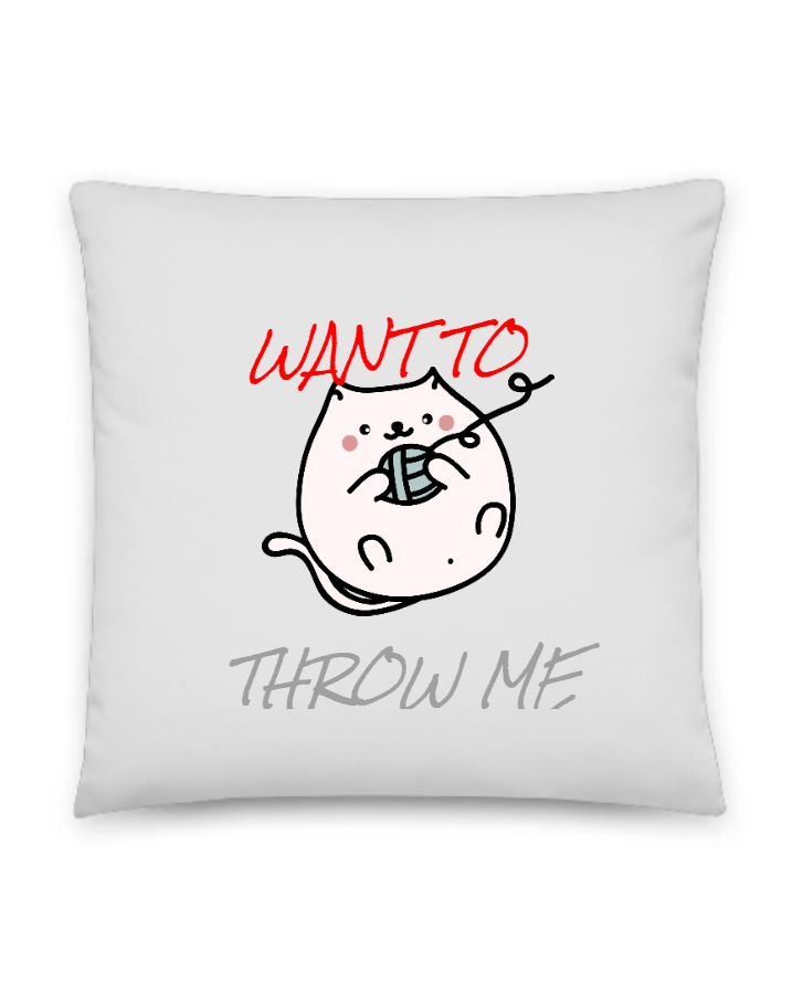 THROWING PILLOW|WANT TO THROW - Front