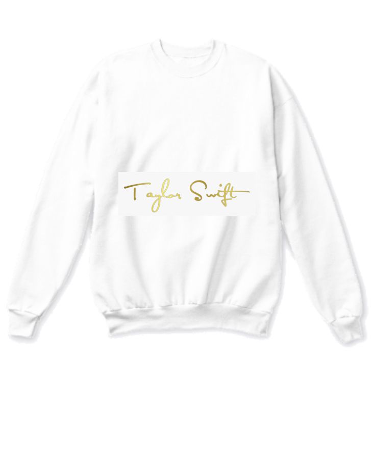 Taylor Swift signature sweat shirt. - Front