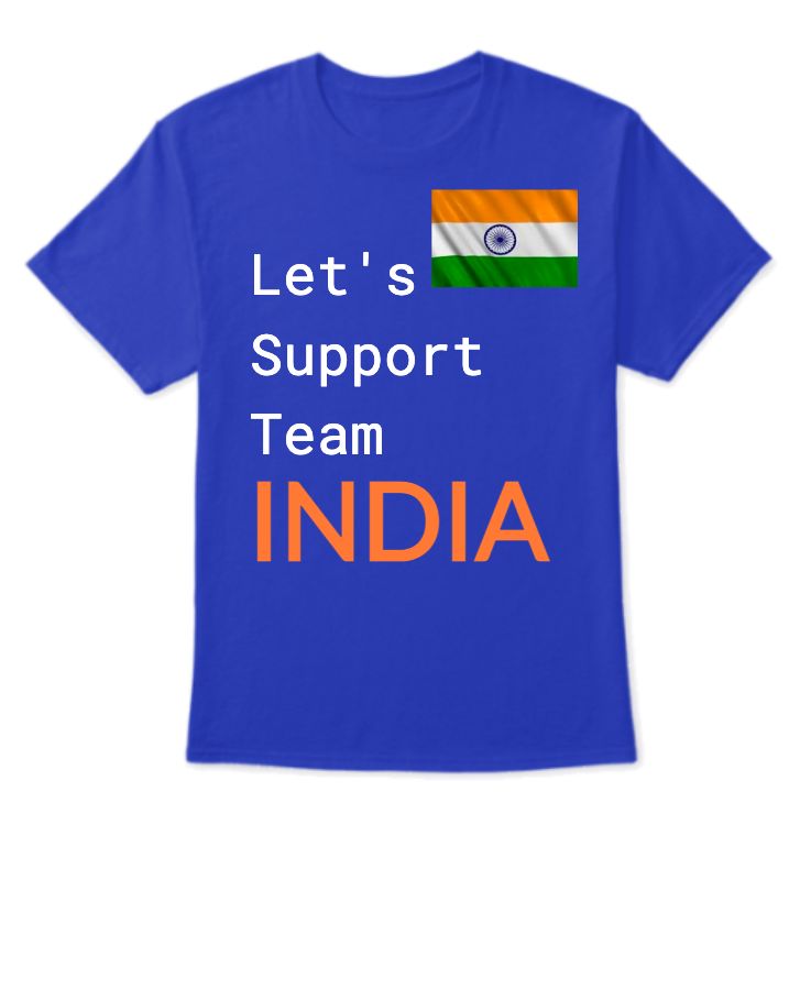 Team India Supported T-shirt. Let's support team India. - Front