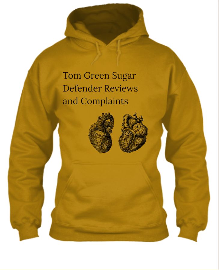 Tom Green Sugar Defender Reviews and Complaints! - Front