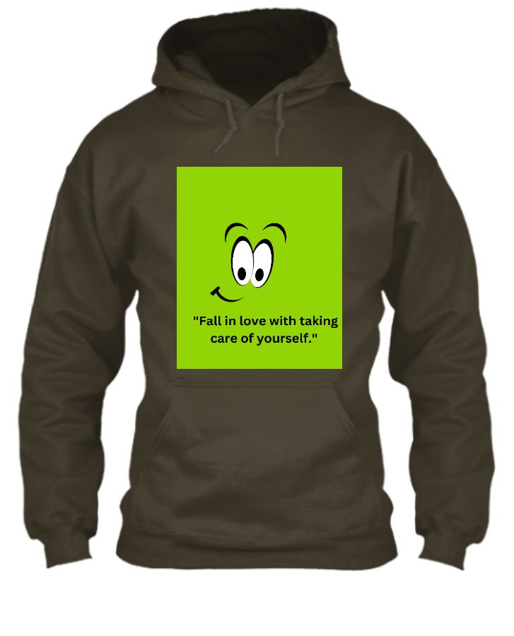 Trending Hoodie about love Yourself - Front