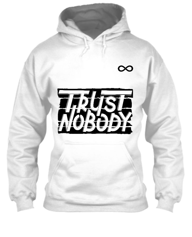 Trust Nobody Hoodie - Front