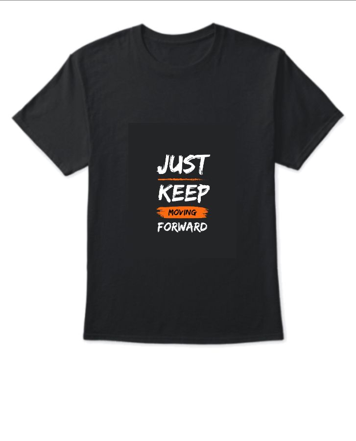 T-shirt Just Keep Moving - Front