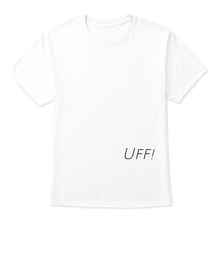 Uff Tees - Front