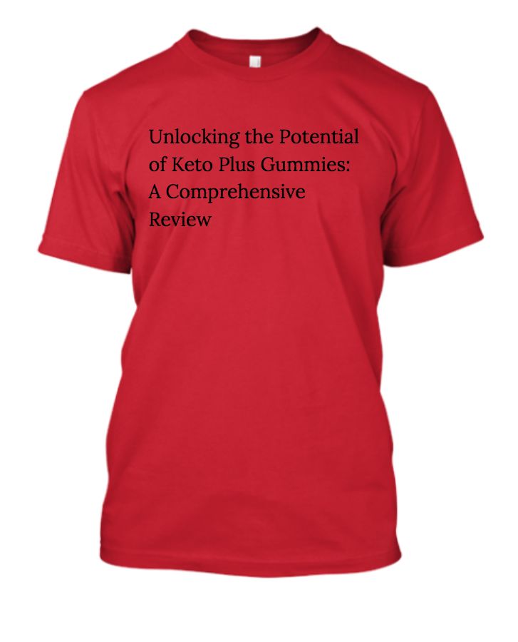 Unlocking the Potential of Keto Plus Gummies: A Comprehensive Review - Front